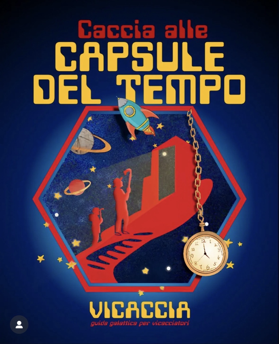 Manifesto della Vicaccia 2025, Caccia alle Capsule del Tempo